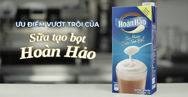 Ưu điểm vượt trội của sữa hoàn hảo